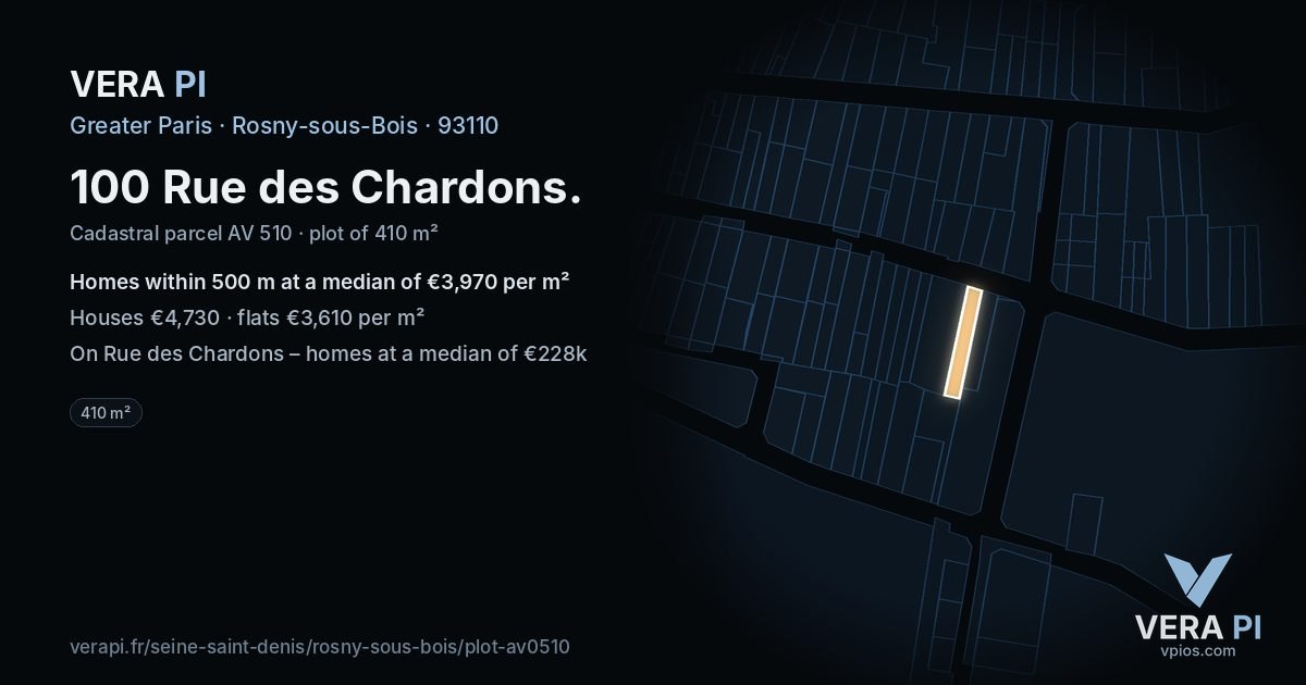 100 Rue des Chardons, Rosny-sous-Bois at night – the plot lit, the parcels around coloured by the prices near them