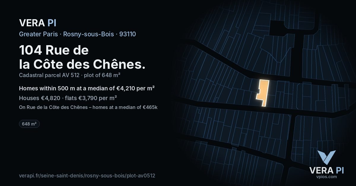 104 Rue de la Côte des Chênes, Rosny-sous-Bois at night – the plot lit, the parcels around coloured by the prices near them