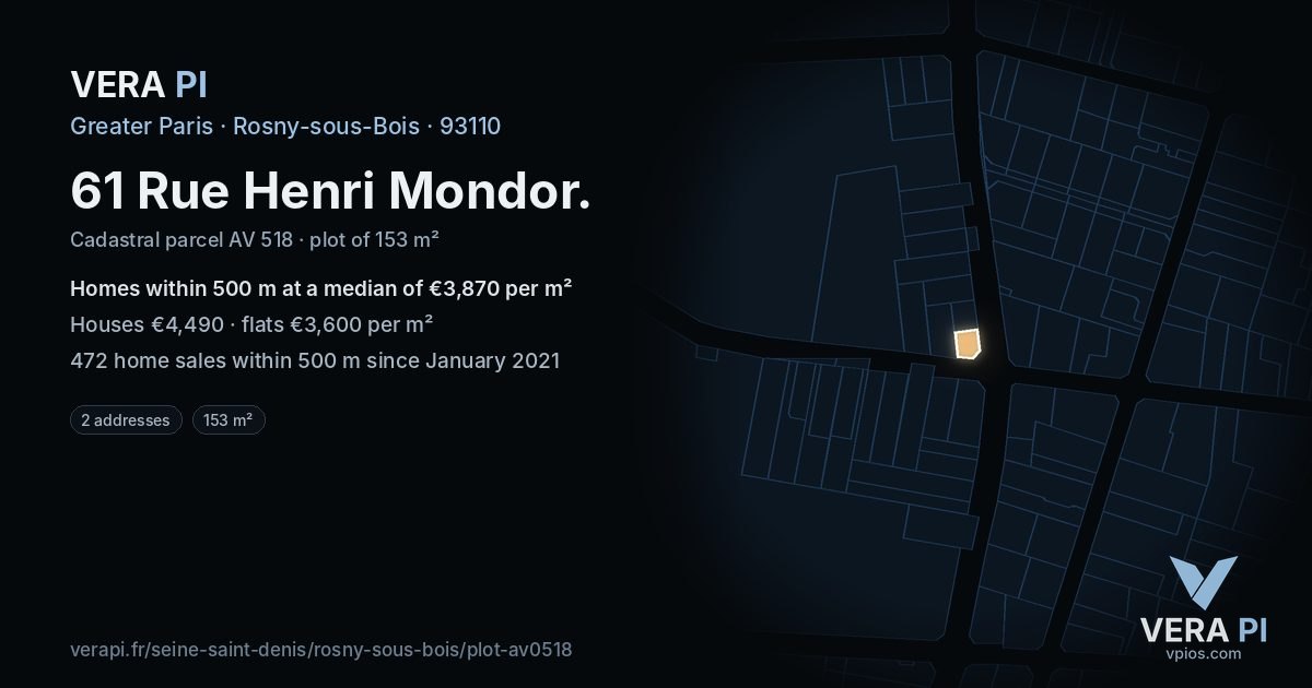 61 Rue Henri Mondor, Rosny-sous-Bois at night – the plot lit, the parcels around coloured by the prices near them