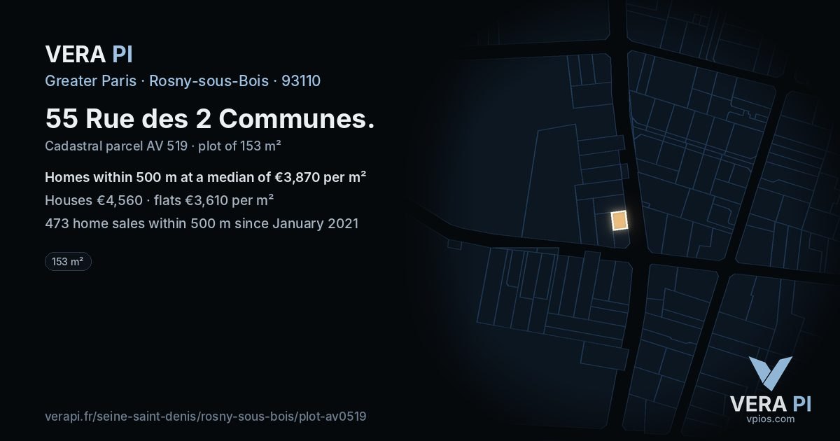 55 Rue des 2 Communes, Rosny-sous-Bois at night – the plot lit, the parcels around coloured by the prices near them