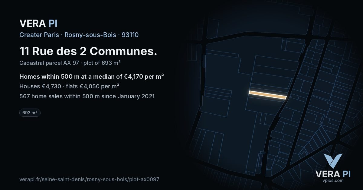 11 Rue des 2 Communes, Rosny-sous-Bois at night – the plot lit, the parcels around coloured by the prices near them