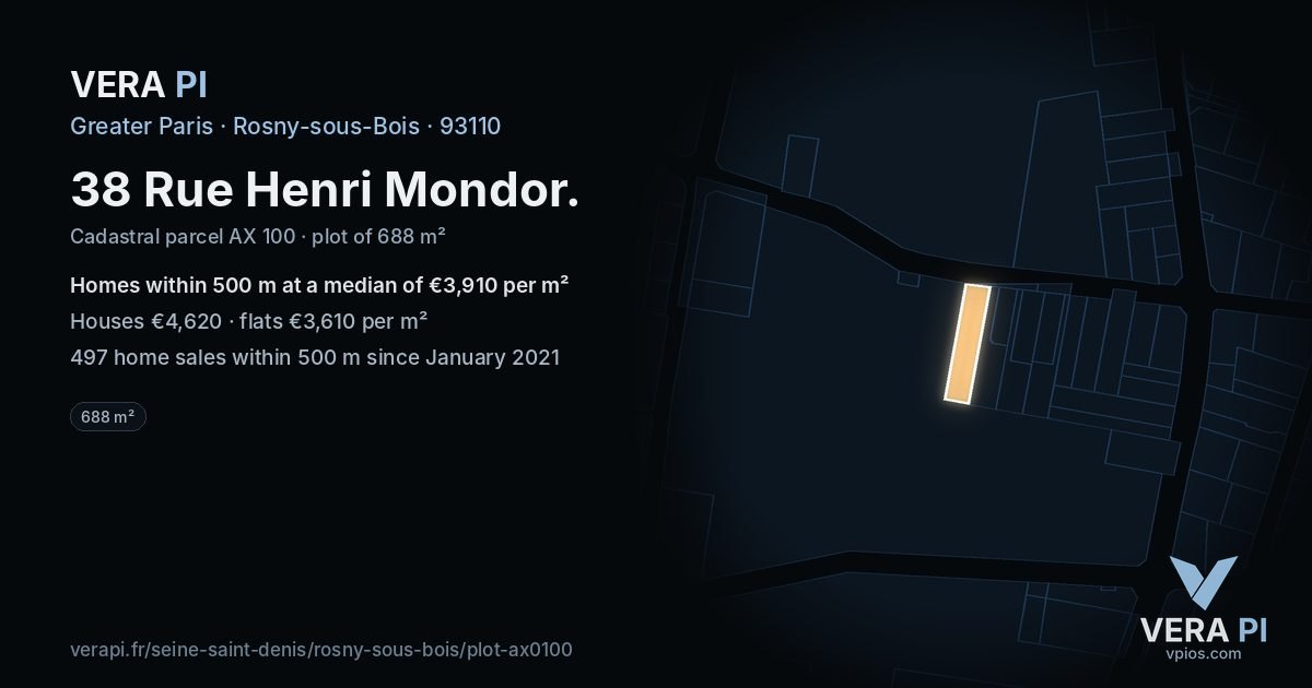 38 Rue Henri Mondor, Rosny-sous-Bois at night – the plot lit, the parcels around coloured by the prices near them