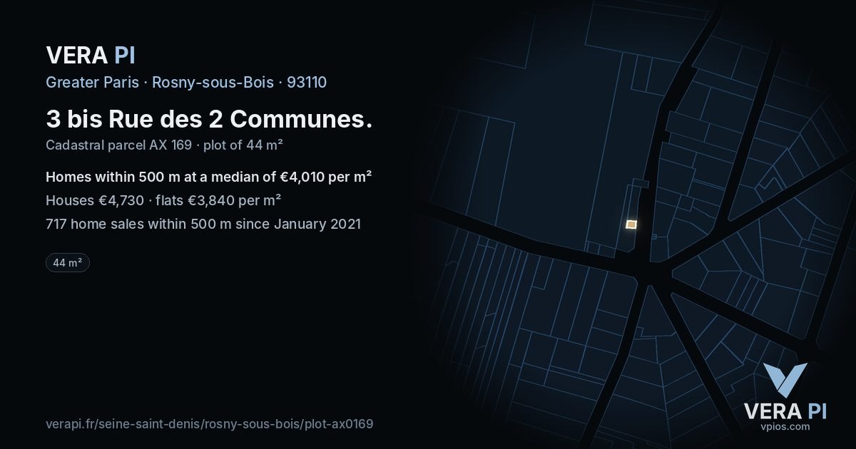 3 bis Rue des 2 Communes, Rosny-sous-Bois at night – the plot lit, the parcels around coloured by the prices near them