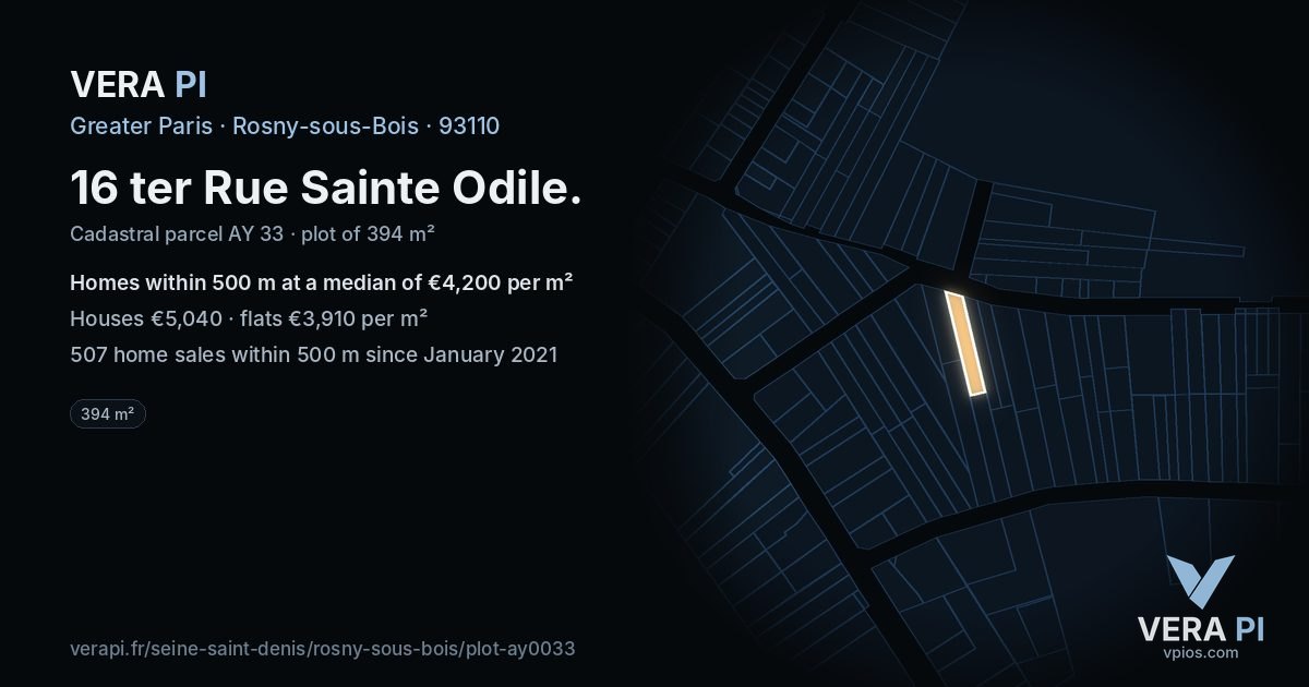 16 ter Rue Sainte Odile, Rosny-sous-Bois at night – the plot lit, the parcels around coloured by the prices near them