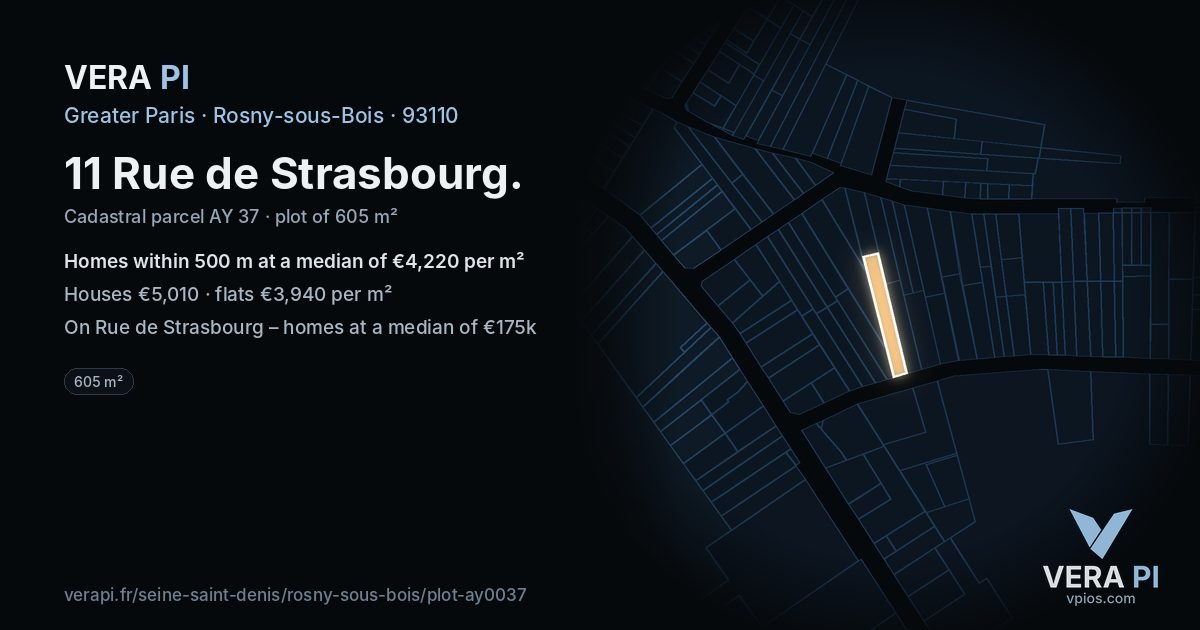 11 Rue de Strasbourg, Rosny-sous-Bois at night – the plot lit, the parcels around coloured by the prices near them