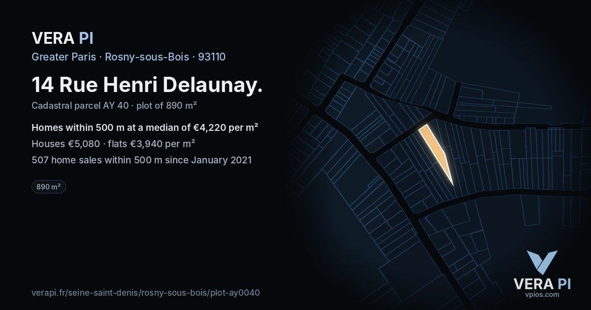 14 Rue Henri Delaunay, Rosny-sous-Bois at night – the plot lit, the parcels around coloured by the prices near them