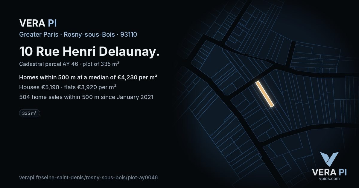 10 Rue Henri Delaunay, Rosny-sous-Bois at night – the plot lit, the parcels around coloured by the prices near them