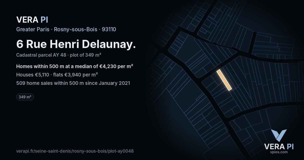 6 Rue Henri Delaunay, Rosny-sous-Bois at night – the plot lit, the parcels around coloured by the prices near them