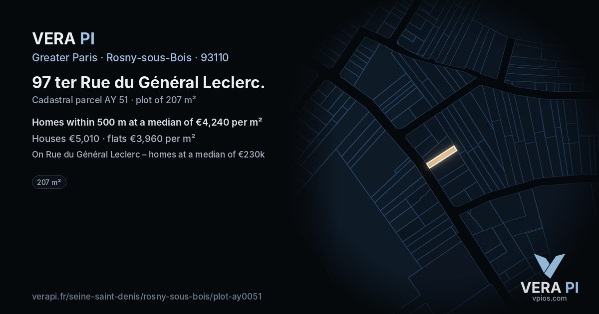 97 ter Rue du Général Leclerc, Rosny-sous-Bois at night – the plot lit, the parcels around coloured by the prices near them