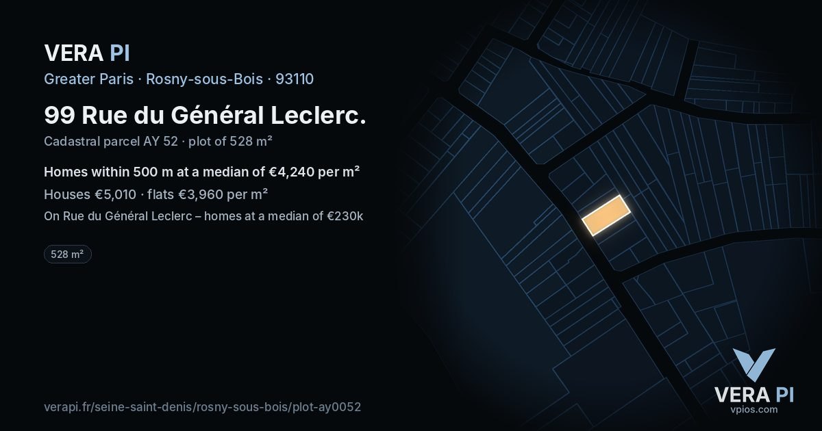 99 Rue du Général Leclerc, Rosny-sous-Bois at night – the plot lit, the parcels around coloured by the prices near them