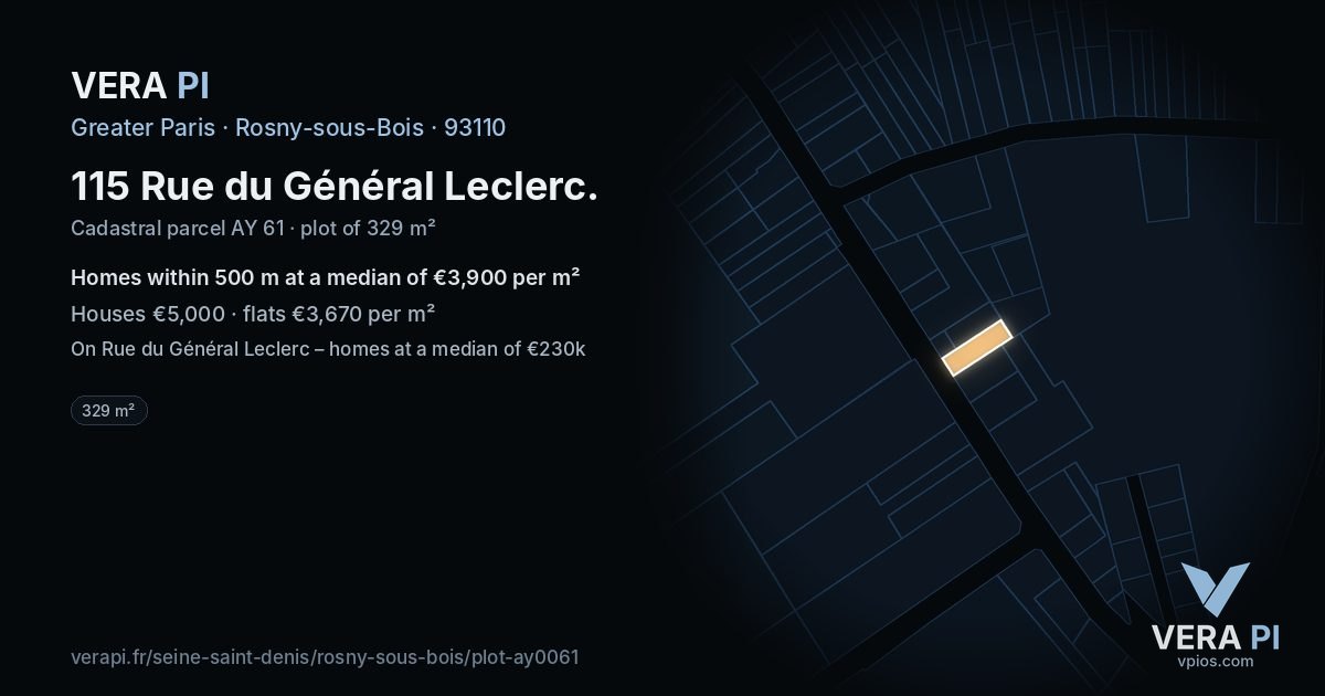 115 Rue du Général Leclerc, Rosny-sous-Bois at night – the plot lit, the parcels around coloured by the prices near them