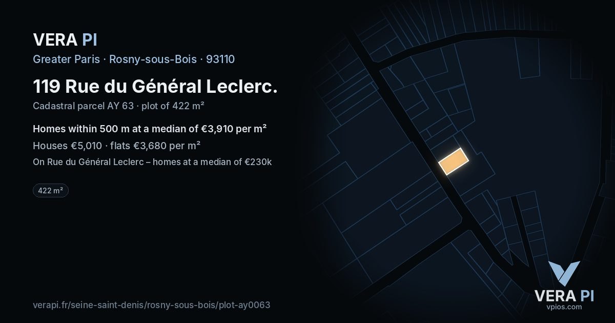 119 Rue du Général Leclerc, Rosny-sous-Bois at night – the plot lit, the parcels around coloured by the prices near them
