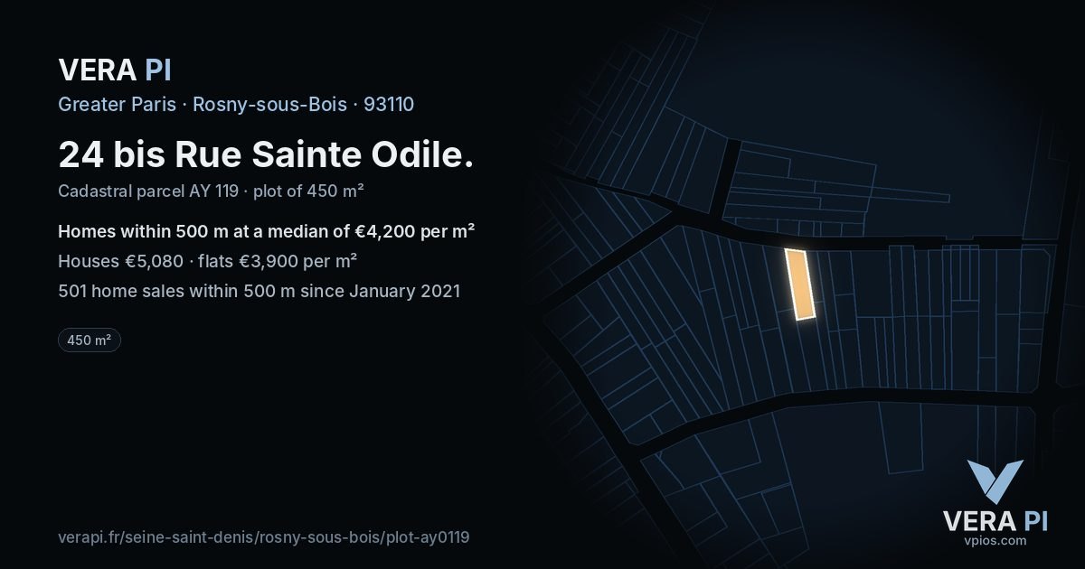 24 bis Rue Sainte Odile, Rosny-sous-Bois at night – the plot lit, the parcels around coloured by the prices near them