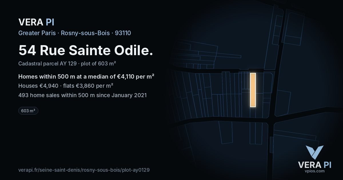 54 Rue Sainte Odile, Rosny-sous-Bois at night – the plot lit, the parcels around coloured by the prices near them