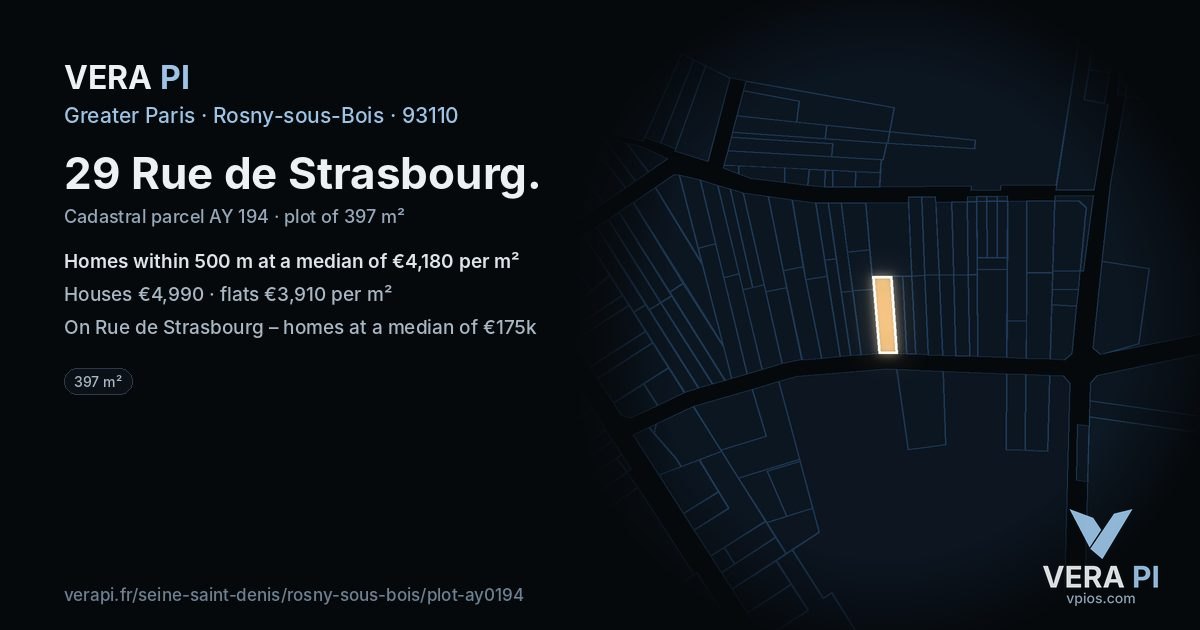 29 Rue de Strasbourg, Rosny-sous-Bois at night – the plot lit, the parcels around coloured by the prices near them