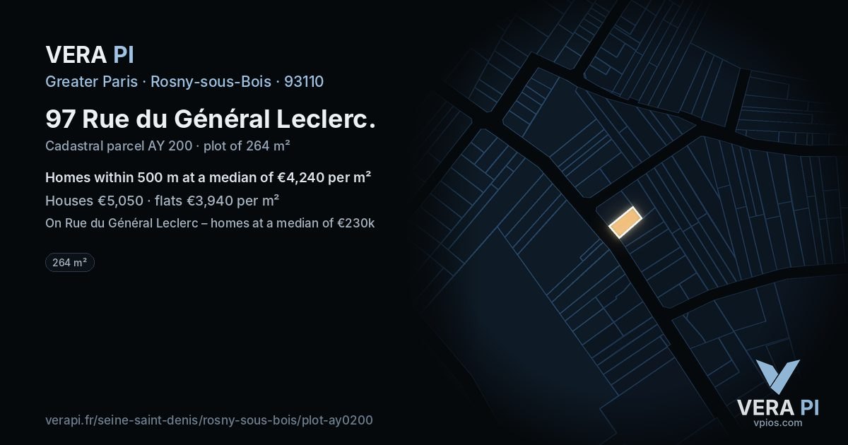 97 Rue du Général Leclerc, Rosny-sous-Bois at night – the plot lit, the parcels around coloured by the prices near them