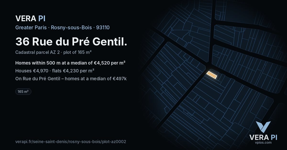 36 Rue du Pré Gentil, Rosny-sous-Bois at night – the plot lit, the parcels around coloured by the prices near them