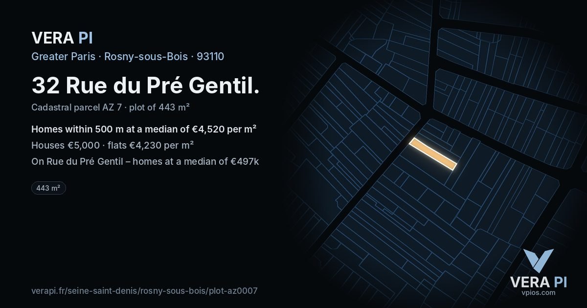 32 Rue du Pré Gentil, Rosny-sous-Bois at night – the plot lit, the parcels around coloured by the prices near them