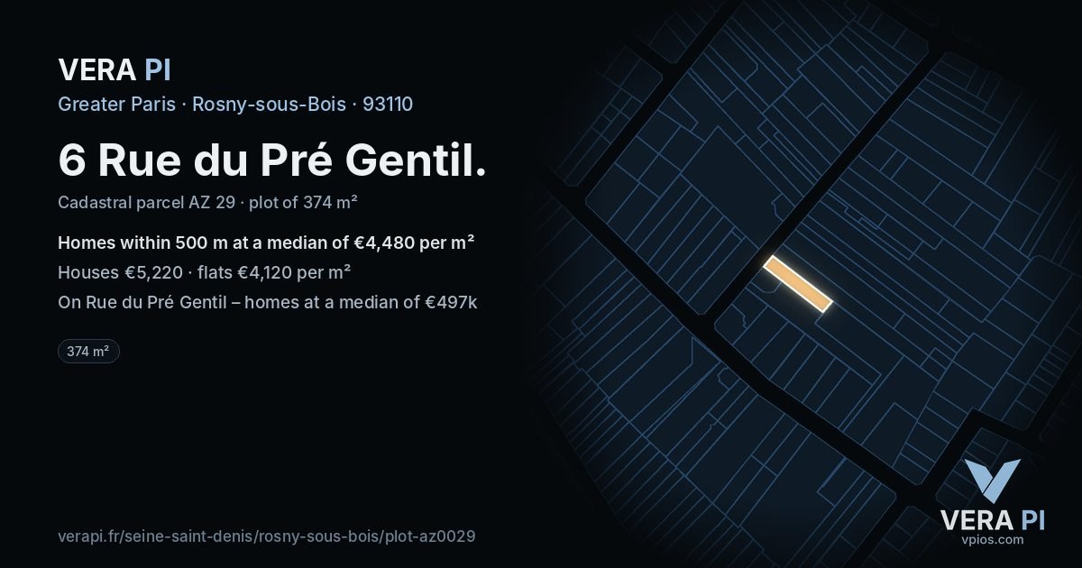 6 Rue du Pré Gentil, Rosny-sous-Bois at night – the plot lit, the parcels around coloured by the prices near them