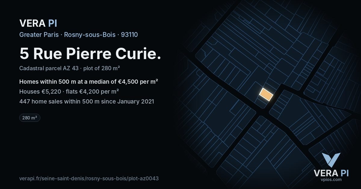5 Rue Pierre Curie, Rosny-sous-Bois at night – the plot lit, the parcels around coloured by the prices near them