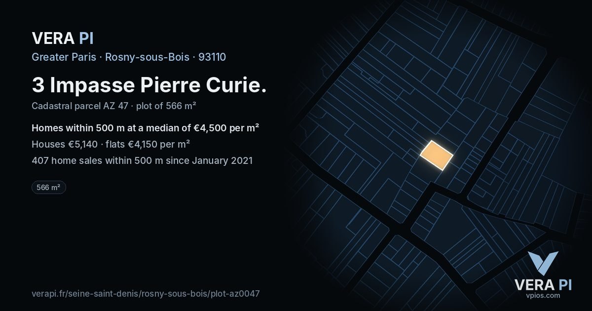 3 Impasse Pierre Curie, Rosny-sous-Bois at night – the plot lit, the parcels around coloured by the prices near them