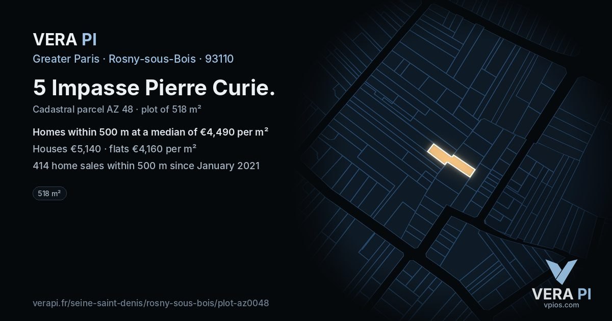 5 Impasse Pierre Curie, Rosny-sous-Bois at night – the plot lit, the parcels around coloured by the prices near them
