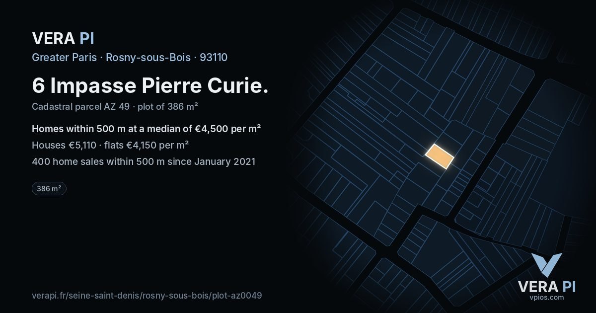 6 Impasse Pierre Curie, Rosny-sous-Bois at night – the plot lit, the parcels around coloured by the prices near them