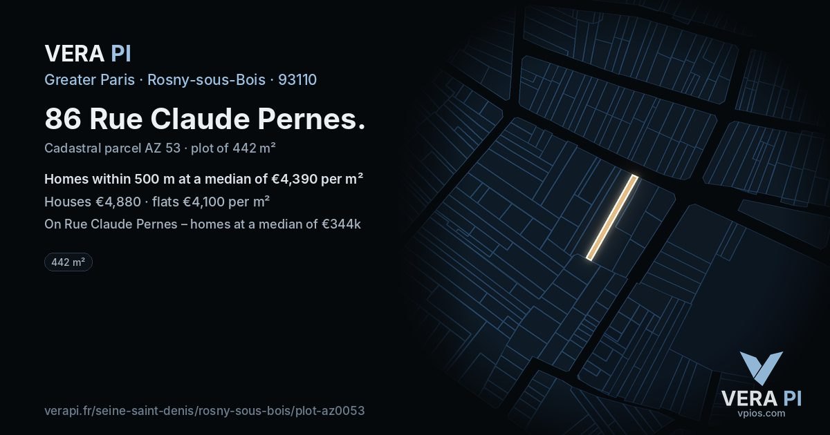 86 Rue Claude Pernes, Rosny-sous-Bois at night – the plot lit, the parcels around coloured by the prices near them