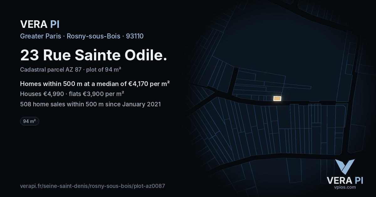 23 Rue Sainte Odile, Rosny-sous-Bois at night – the plot lit, the parcels around coloured by the prices near them