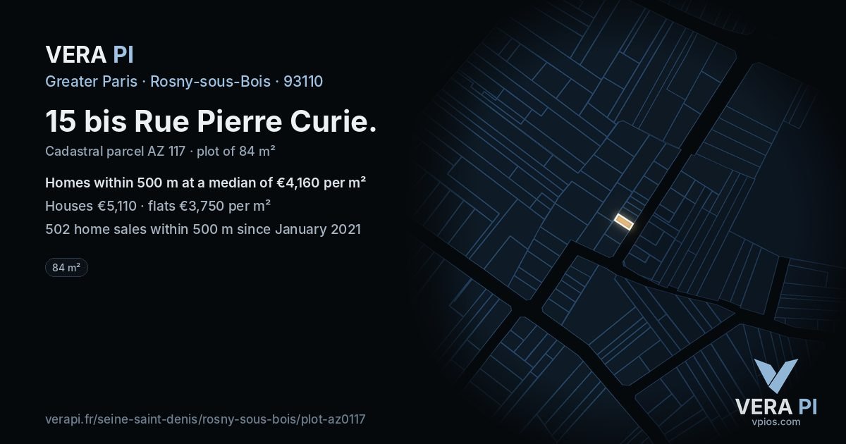 15 bis Rue Pierre Curie, Rosny-sous-Bois at night – the plot lit, the parcels around coloured by the prices near them
