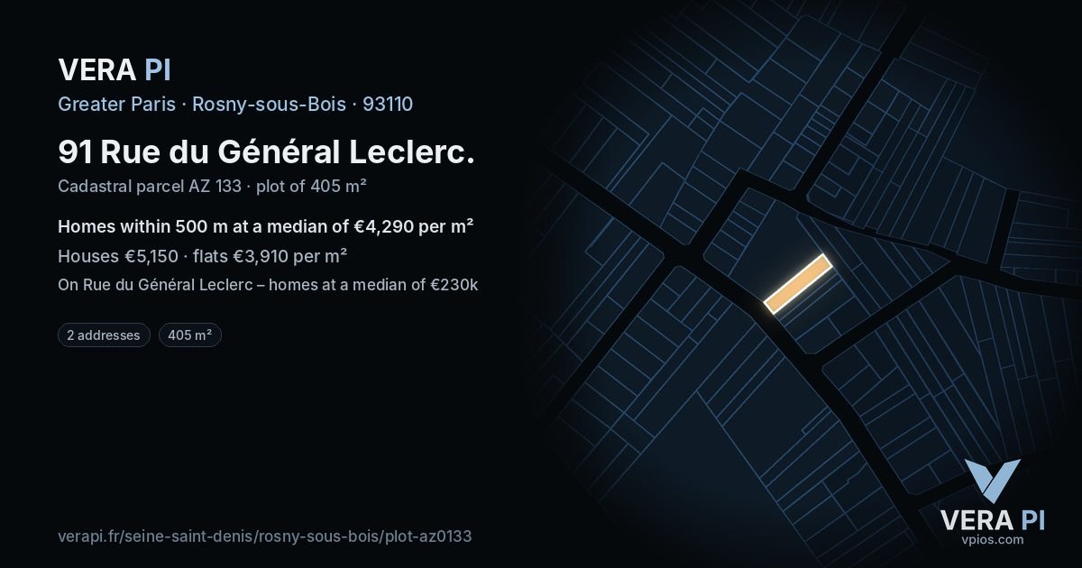 91 Rue du Général Leclerc, Rosny-sous-Bois at night – the plot lit, the parcels around coloured by the prices near them