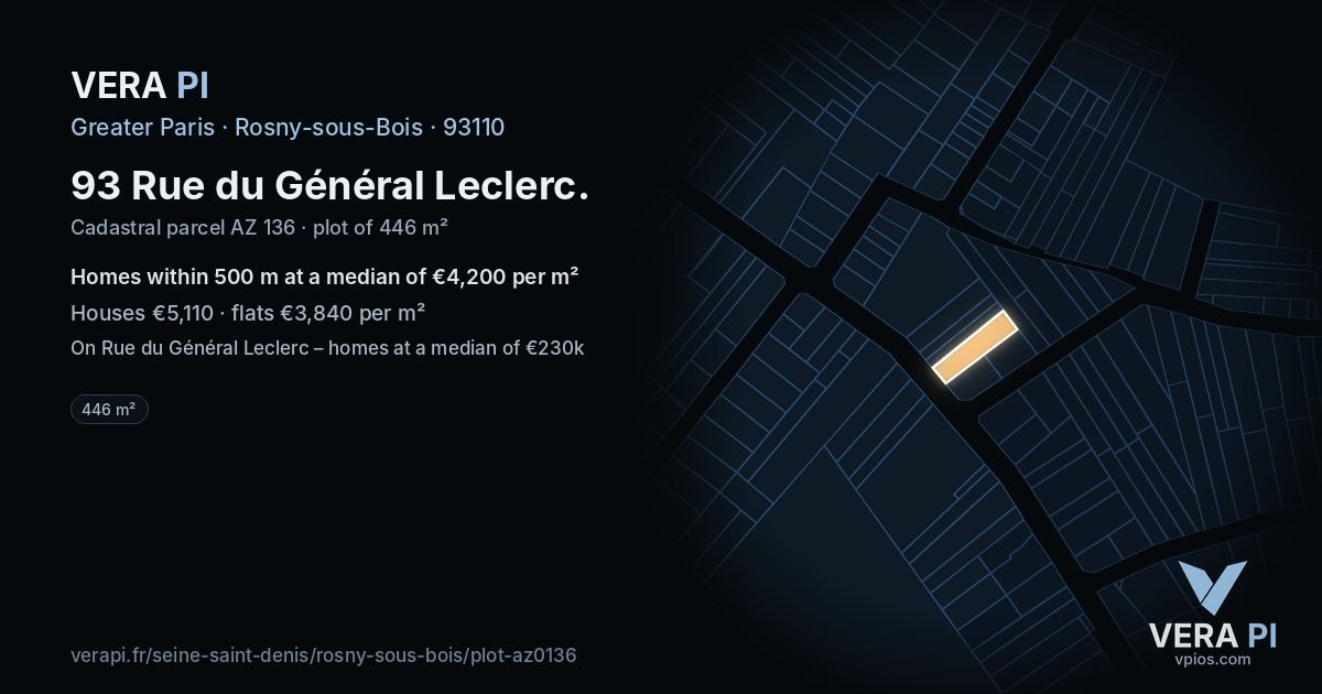 93 Rue du Général Leclerc, Rosny-sous-Bois at night – the plot lit, the parcels around coloured by the prices near them