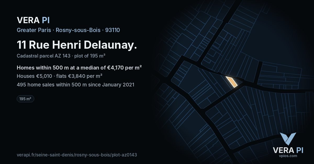11 Rue Henri Delaunay, Rosny-sous-Bois at night – the plot lit, the parcels around coloured by the prices near them