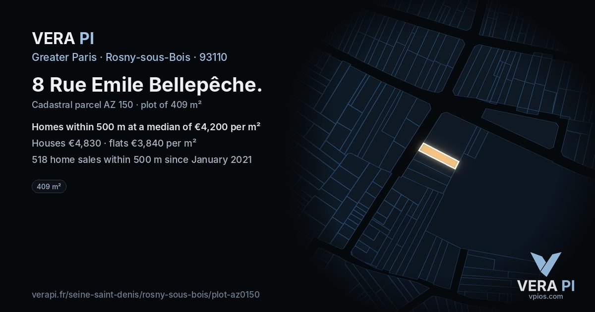 8 Rue Emile Bellepêche, Rosny-sous-Bois at night – the plot lit, the parcels around coloured by the prices near them