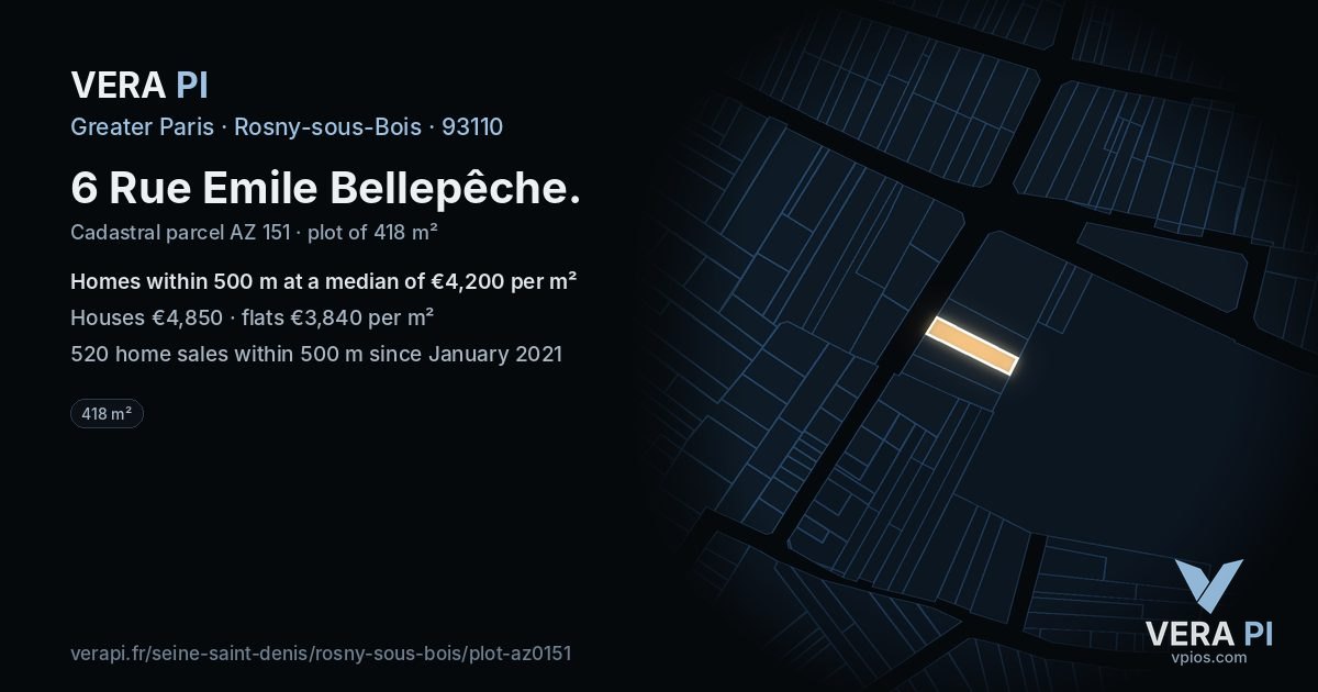 6 Rue Emile Bellepêche, Rosny-sous-Bois at night – the plot lit, the parcels around coloured by the prices near them
