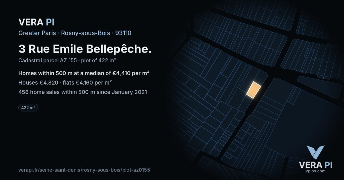 3 Rue Emile Bellepêche, Rosny-sous-Bois at night – the plot lit, the parcels around coloured by the prices near them