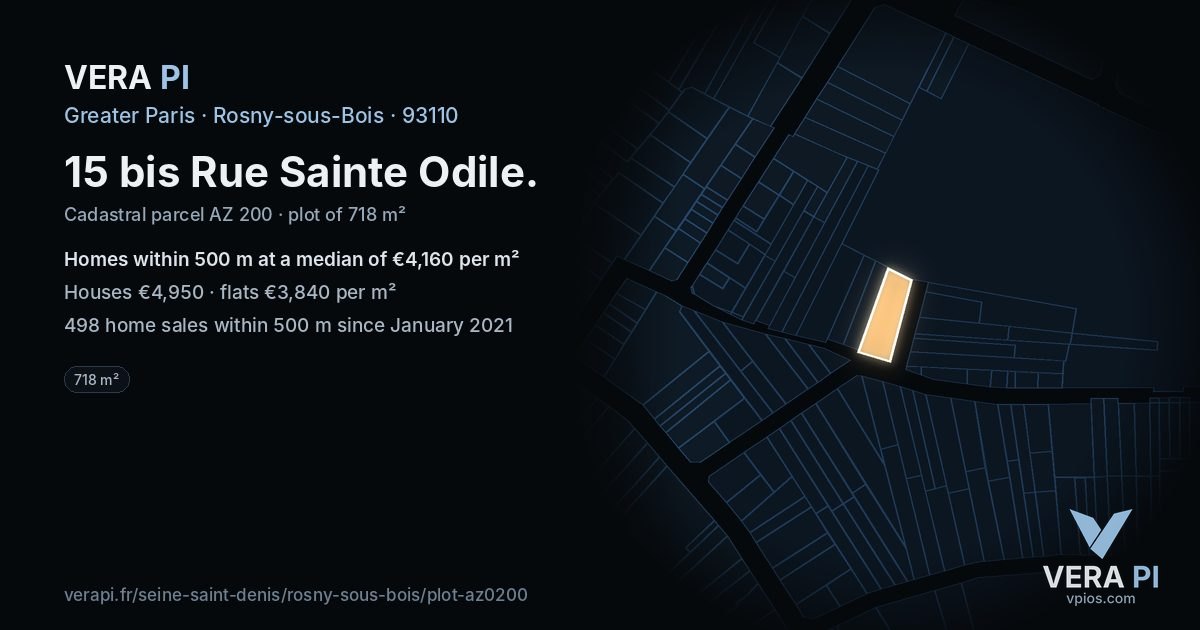 15 bis Rue Sainte Odile, Rosny-sous-Bois at night – the plot lit, the parcels around coloured by the prices near them