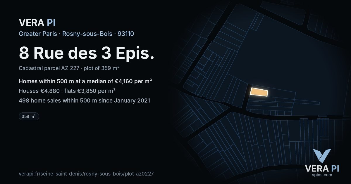 8 Rue des 3 Epis, Rosny-sous-Bois at night – the plot lit, the parcels around coloured by the prices near them