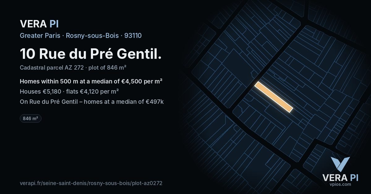 10 Rue du Pré Gentil, Rosny-sous-Bois at night – the plot lit, the parcels around coloured by the prices near them