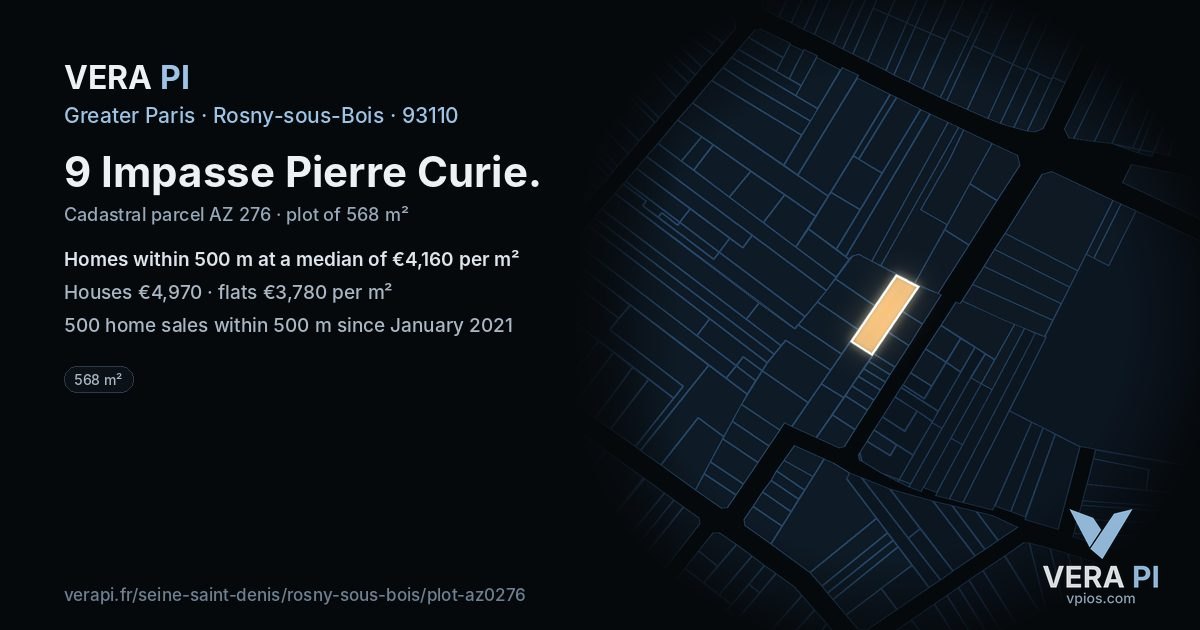 9 Impasse Pierre Curie, Rosny-sous-Bois at night – the plot lit, the parcels around coloured by the prices near them