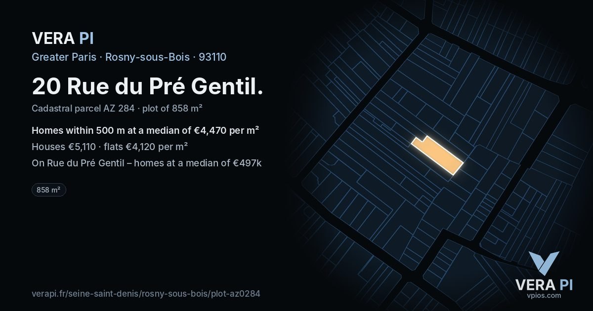 20 Rue du Pré Gentil, Rosny-sous-Bois at night – the plot lit, the parcels around coloured by the prices near them