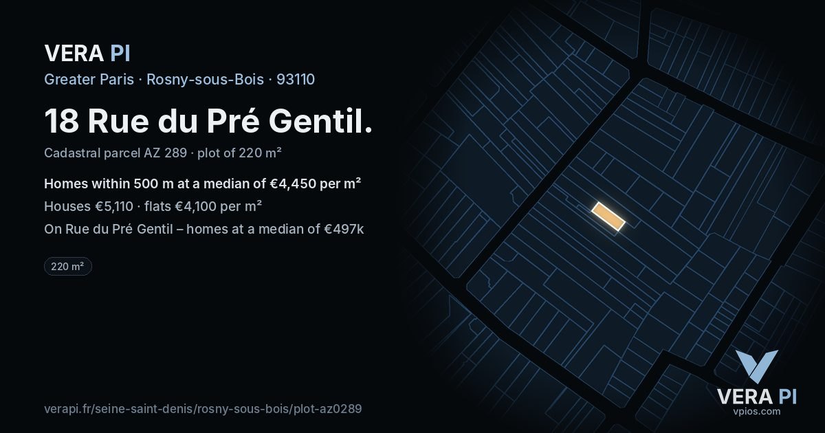 18 Rue du Pré Gentil, Rosny-sous-Bois at night – the plot lit, the parcels around coloured by the prices near them
