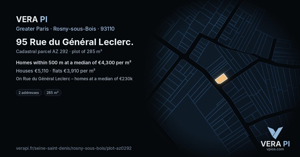 95 Rue du Général Leclerc, Rosny-sous-Bois at night – the plot lit, the parcels around coloured by the prices near them