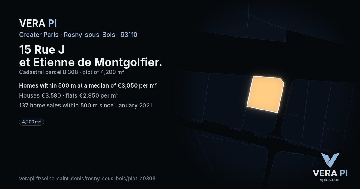 15 Rue J et Etienne de Montgolfier, Rosny-sous-Bois at night – the plot lit, the parcels around coloured by the prices near them