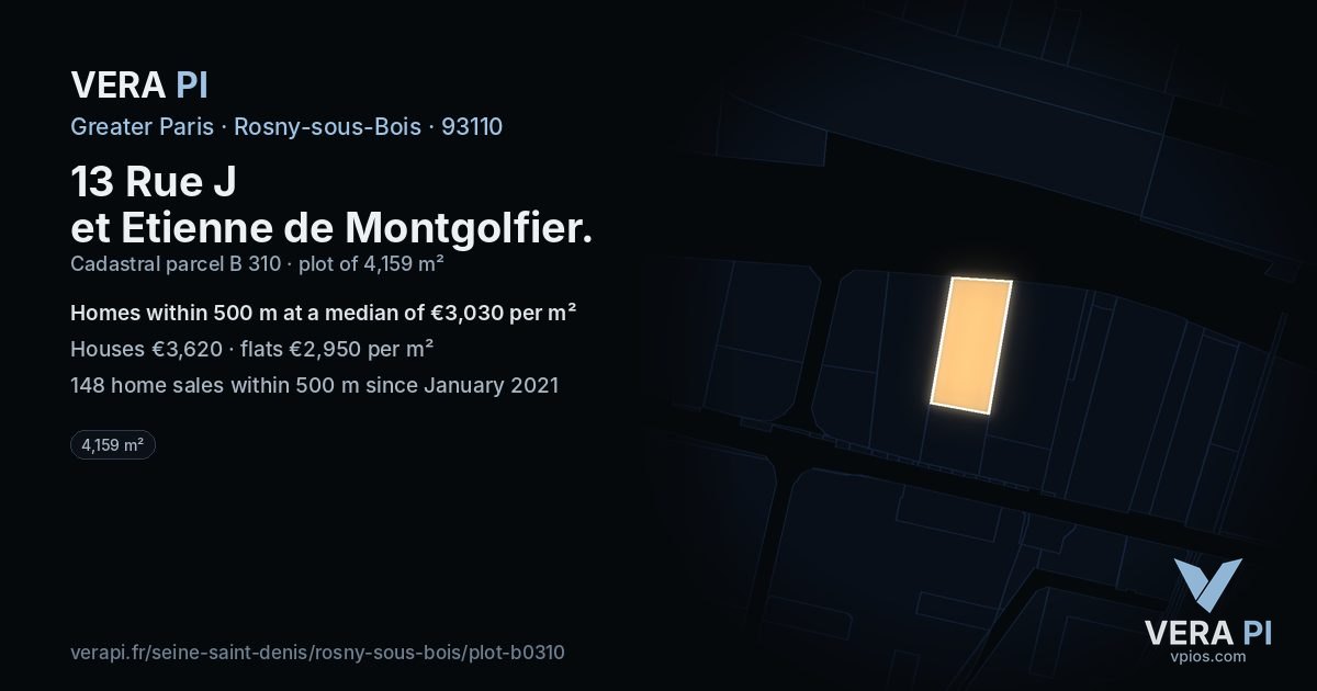 13 Rue J et Etienne de Montgolfier, Rosny-sous-Bois at night – the plot lit, the parcels around coloured by the prices near them