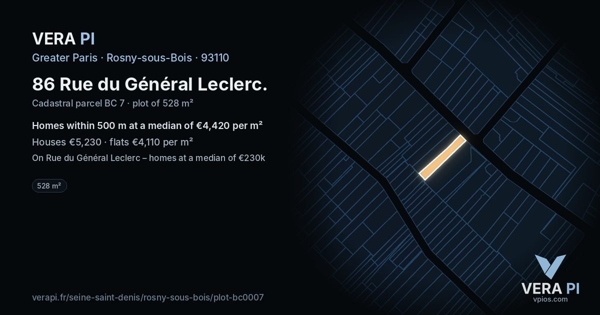 86 Rue du Général Leclerc, Rosny-sous-Bois at night – the plot lit, the parcels around coloured by the prices near them