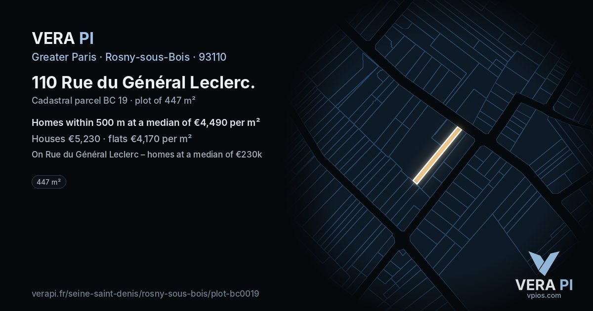 110 Rue du Général Leclerc, Rosny-sous-Bois at night – the plot lit, the parcels around coloured by the prices near them