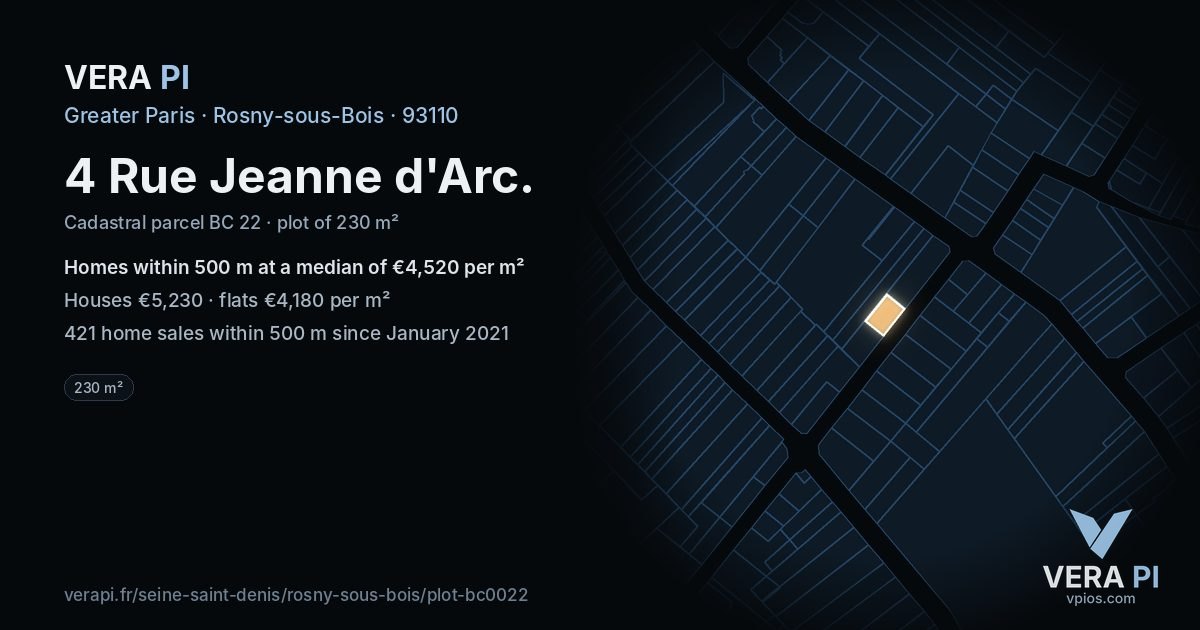 4 Rue Jeanne d'Arc, Rosny-sous-Bois at night – the plot lit, the parcels around coloured by the prices near them