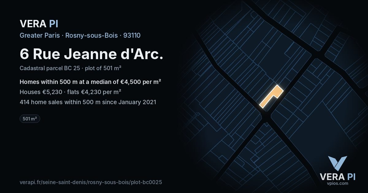 6 Rue Jeanne d'Arc, Rosny-sous-Bois at night – the plot lit, the parcels around coloured by the prices near them