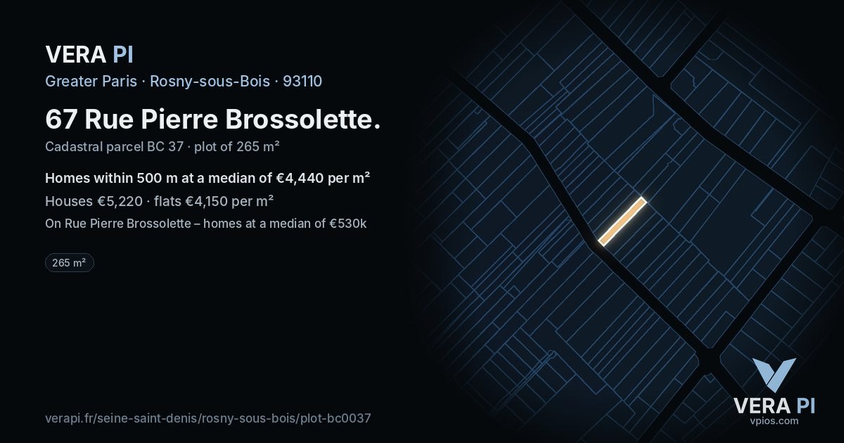 67 Rue Pierre Brossolette, Rosny-sous-Bois at night – the plot lit, the parcels around coloured by the prices near them